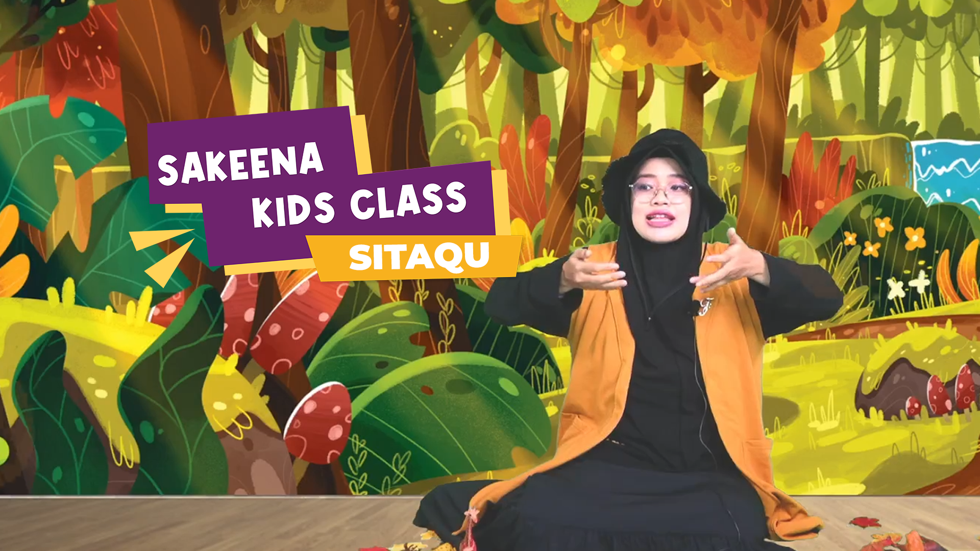 Sakeena Kids Class : Seri Tadabbur Quran