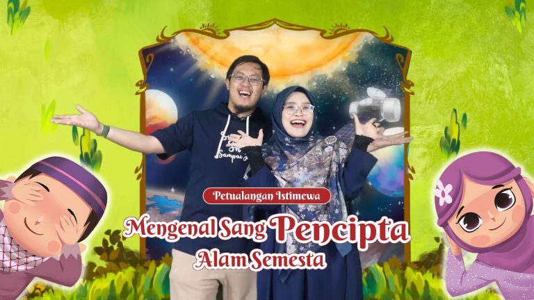 Petualangan Istimewa Mengenal Sang Pencipta Alam Semesta